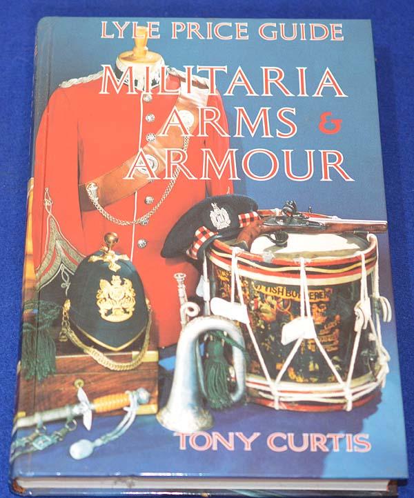LONG OUT OF PRINT BOOK, LYLE PRICE GUIDE, MILITARIA ARMS & ARMOUR.