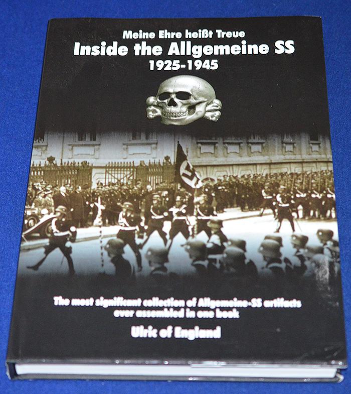 INSIDE THE ALLGEMEINE SS 1925 - 1945 BY ULRIC.
